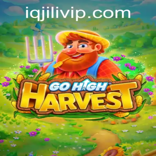 The Exciting World of GoHighHarvest: A Complete Guide to Gameplay and Strategy